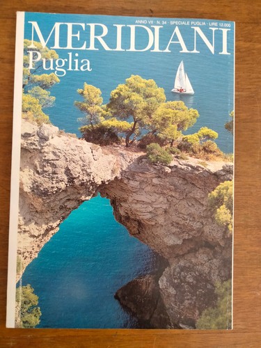 Rivista meridiani puglia - meridiani, "puglia